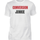 Conversion Junkie | T Shirt - Herren Shirt-3